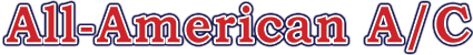 All American Air Conditioning Service for all brands commercial and residential.